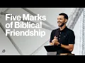 Five Marks of Biblical Friendship - Grant Partrick