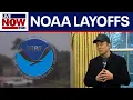 Hundreds of weather forecasters fired amid DOGE cuts LiveNOW from FOX