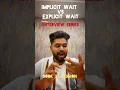 How to explain Explicit and Implicit wait in Selenium by SDET Sourabh Prajapat