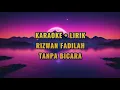 Download Lagu RIZWAN FADILAH - TANPA BICARA | KARAOKE | INSTRUMENT | LYRICS | MUSIC ONLY |