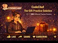 CodeChef The Gift Practice Solution C 500 Difficulty Practice Problem