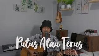 Download Putus Atau Terus - Judika (Cover) MP3