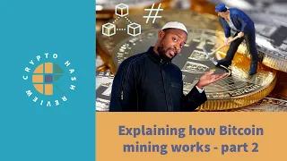 Explaining how Bitcoin mining works - Part 2 Block