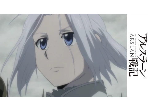 The Heroic Legend Of Arslan - Simulcast Preview