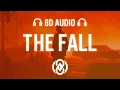 Download Lagu The Chainsmokers, Ship Wrek - The Fall (Lyrics) | 8D Audio 🎧
