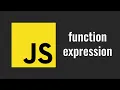 19 JavaScript functions Function expression Explanation with examples