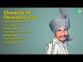 Download Lagu Chamkila | Mitran Main Khand Ban Gai | Ki Jor Gariban Da | Tere Gore Lak Nu