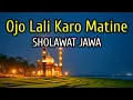Download Lagu SHOLAWAT JAWA : Ojo Lali Karo Matine Pujian Sebelum Sholat