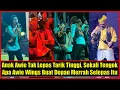 Lagu Anak Awie Tak Lepas Tarik Tinggi, Sekali Tengok Apa Awie Wings Buat Depan Merrah Selepas Itu