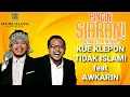 Download Lagu KUE KLEPON TIDAK ISLAMI feat AWKARIN | PINGIN SIARAN