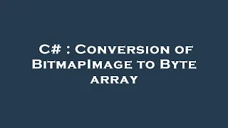 C Conversion of BitmapImage to Byte array