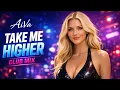 Lagu AiVa – Take Me Higher (Club Mix) [Official Music Video]