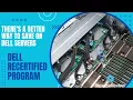 Why the Dell Recertified program is better than Dell Outlet