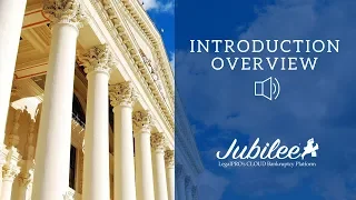 Introduction Overview Jubilee by LegalPRO Systems Inc