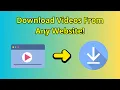 Lagu Download Videos From Any Website – 2 Easy Methods (Works in 2026!)