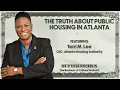 The Truth About Public Housing in Atlanta