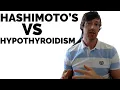 Hypothyroidism vs Hashimoto s What s the Difference