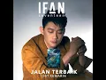 Jalan Terbaik (From "Kemarin")
