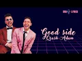 Download Lagu Good side - Crash Adam | lyrics