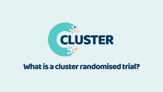 What is a CLUSTER randomised trial