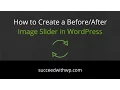 How to Create a Before and After Image Slider
