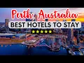 12 BEST HOTELS to Stay in Perth Australia