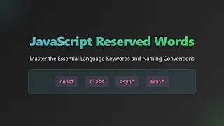 JavaScript Reserved Words Keywords Naming Best Practices for Beginners
