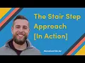 Lagu The Stair Step Approach In Action