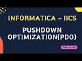 Pus own Optimization PDO in Informatica IICS IICS Interview questions and answers