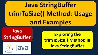 Java StringBuffer trimToSize Method Usage and Examples Java Tutorial