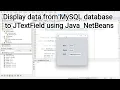 How to Display data from MySQL database to JTextField using Java NetBeans
