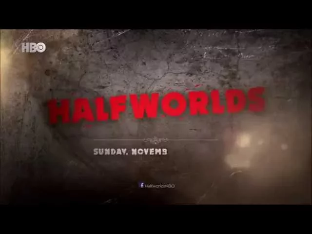 Halfworlds  - Trailer (HBO)