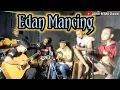 Download Lagu EDAN MANCING (DETOL NEW)||cover pengamen||jalur bebas dangdut koplo akustik