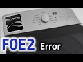 F0E2 Error Code SOLVED Kenmore Top Load Washer Washing Machine FOE2