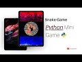 Snake Game Python Mini Project Python Mini Game Pycharm
