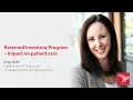 Reserved Inventory Program - Impact on patient care