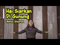 Lagu Hai Siarkan Di Gunung - Retta Sitorus I #LaguBatak #MusikBatak #GayaMusikBatak