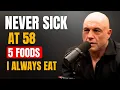 Joe Rogan 58 5 Foods He Eats Daily to Build Strength Never Get Sick