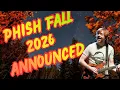 PHiSH FALL 2026 ANNOUNCED October Dates - New Venues and Old Haunts