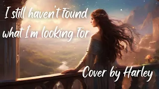 Download I still haven't found what I'm looking for - U2 - Cover by Harley Evandar (+LYRICS) MP3