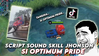 optimum pride meme viral tiktok script sound skill johnson meme kocak mobile legends