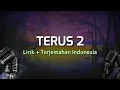 Download Lagu ABITO GAMA TERUS 2. TERJEMAHAN BAHASA INDONESIA