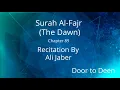 Download Lagu Surah Al-Fajr (The Dawn) Ali Jaber  Quran Recitation