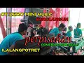 Download Lagu AKTRAKTIF penampilan kru OT ZERO MINI music SAROLANGUN / project  ILALANGPOTRET / COVER RERE \u0026 SELLY