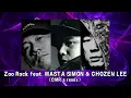 Zoo Rock feat. MASTA SIMON & CHOZEN LEE (CMR’s remix) / SIMON【BEAT#52-1】