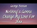 Download Lagu George Benson - Nothing's Gonna Change My Love For You - Cover by Shania Yan (Lyrics)