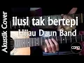 Download Lagu Ilusi Tak Bertepi Hijau Daun - Akustik Guitar