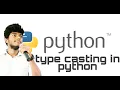 9 Type casting in python in tamil lockdown tutorial