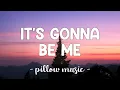 Download Lagu It's Gonna Be Me - NSync (Lyrics) 🎵