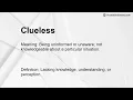 Clueless Meaning